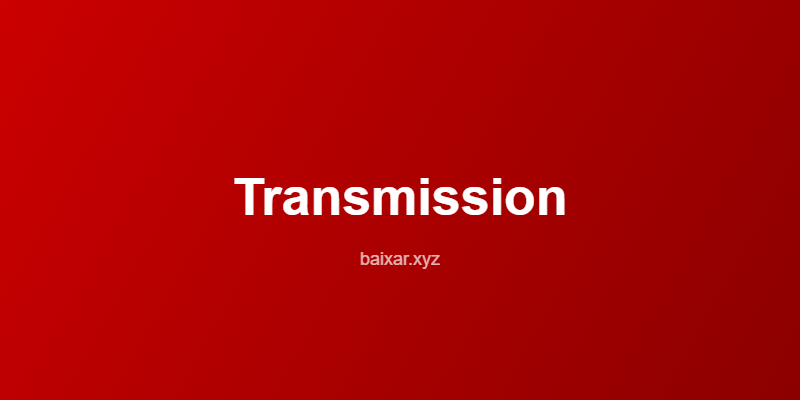 transmission-cliente-torrent-leve-2026-featured