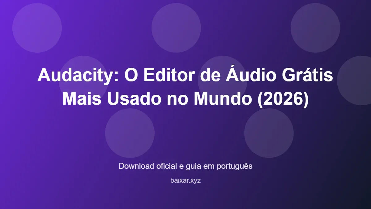 Audacity editor audio gratuito windows featured corrigida