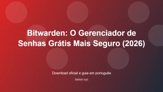 bitwarden-gerenciador-senhas-gratuito-2025-featured-corrigida Bitwarden gerenciador senhas gratuito 2025 featured corrigida