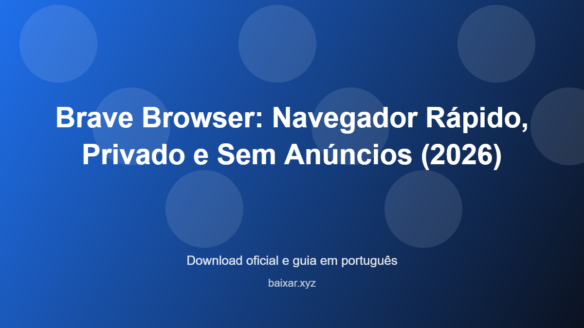 Brave browser navegador privado gratis featured corrigida