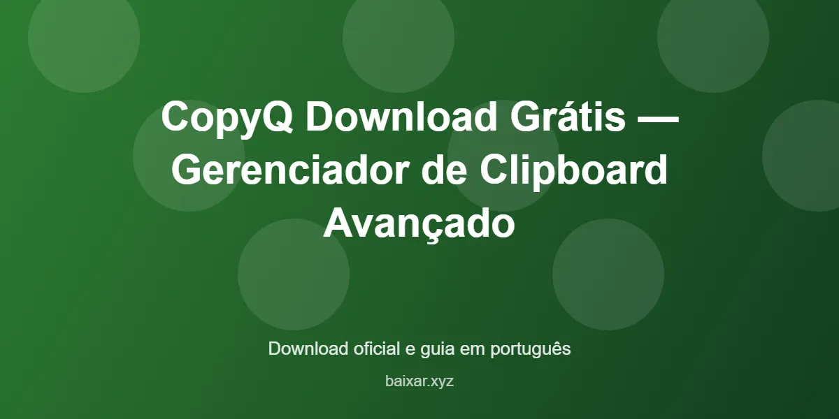 copyq-download-gratis-gerenciador-de-clipboard-avancado-featured-corrigida Copyq download gratis gerenciador de clipboard avancado featured corrigida