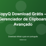 copyq-download-gratis-gerenciador-de-clipboard-avancado-featured-corrigida