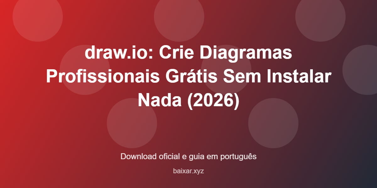 drawio-diagramas-profissionais-gratis-featured-corrigida Drawio diagramas profissionais gratis featured corrigida