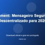 Element: Mensageiro Seguro e Descentralizado para 2026 - imagem destacada do guia de download oficial em português