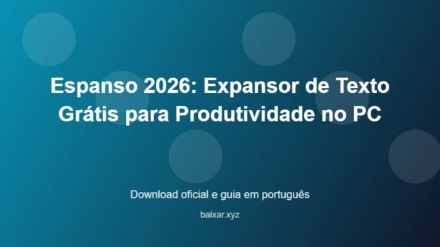 Espanso 2026: Expansor de Texto Grátis para Produtividade no PC – download oficial e guia Espanso 2026: Expansor de Texto Grátis para Produtividade no PC - imagem destacada do guia de download oficial em português