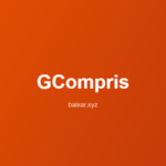 GCompris: 180+ Jogos Educativos Grátis para Crianças (2026) gcompris-educacao-infantil-featured