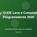 Geany: O IDE Leve e Completo para Programadores 2026 - imagem destacada do guia de download oficial em português