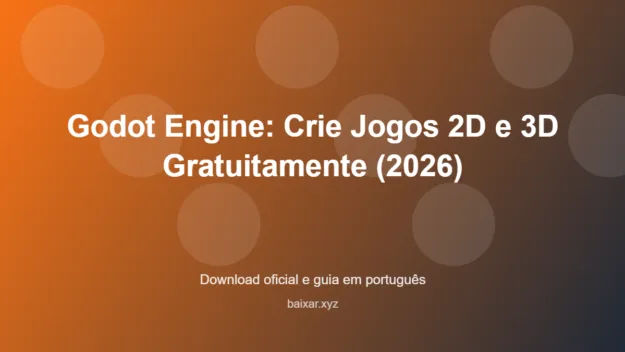 Godot engine criar jogos gratis featured corrigida