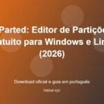 GParted: Editor de Partições Gratuito para Windows e Linux (2026) - imagem destacada do guia de download oficial em português
