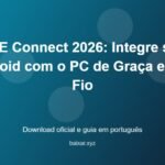 KDE Connect 2026: Integre seu Android com o PC de Graça e Sem Fio - imagem destacada do guia de download oficial em português