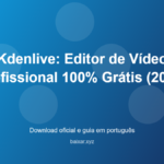 kdenlive-editor-video-gratuito-windows-2025-featured-corrigida