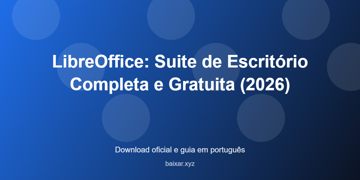 libreoffice-suite-escritorio-gratis-featured-corrigida Libreoffice suite escritorio gratis featured corrigida