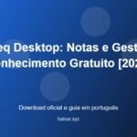Logseq Desktop: Notas e Gestão de Conhecimento Gratuito [2026] - imagem destacada do guia de download oficial em português