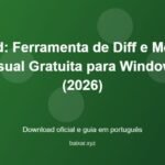 Meld: Ferramenta de Diff e Merge Visual Gratuita para Meld: Ferramenta de Diff e Merge Visual Gratuita para Windows (2026) - imagem destacada do guia de download oficial em português