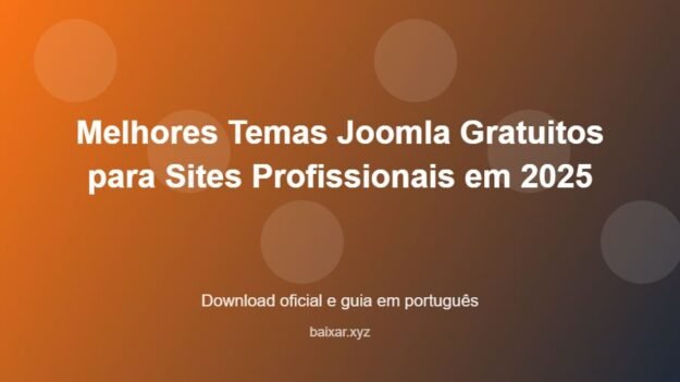 Melhores Temas Joomla Gratuitos para Sites Profissionais em 2025 - imagem destacada do guia de download oficial em português