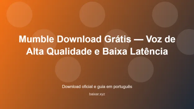 Mumble download gratis voz de alta qualidade e baixa latencia featured corrigida