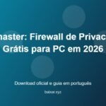 Portmaster: Firewall de Privacidade Grátis para PC em 2026 - imagem destacada do guia de download oficial em português