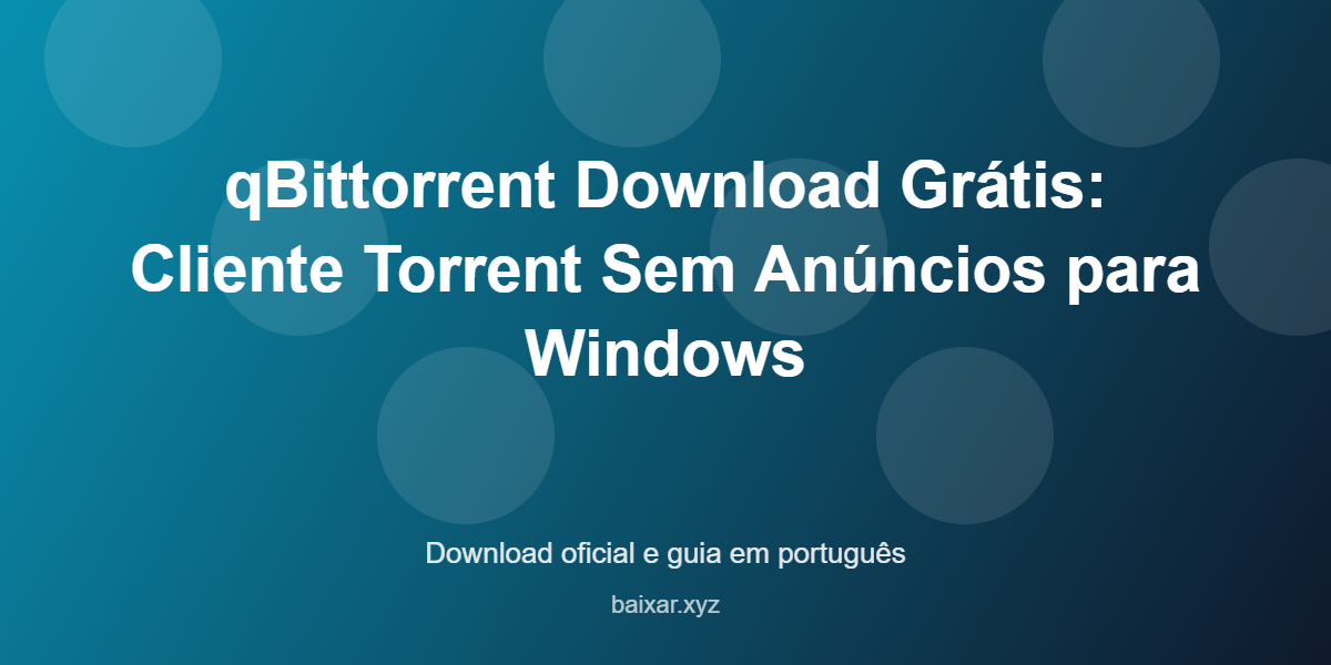 qbittorrent-download-gratis-windows-featured-corrigida Qbittorrent download gratis windows featured corrigida