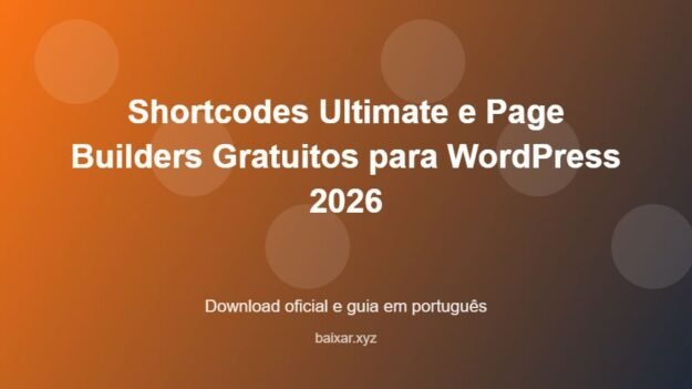 Shortcodes Ultimate e Page Builders Gratuitos para WordPress 2026 - imagem destacada do guia de download oficial em português