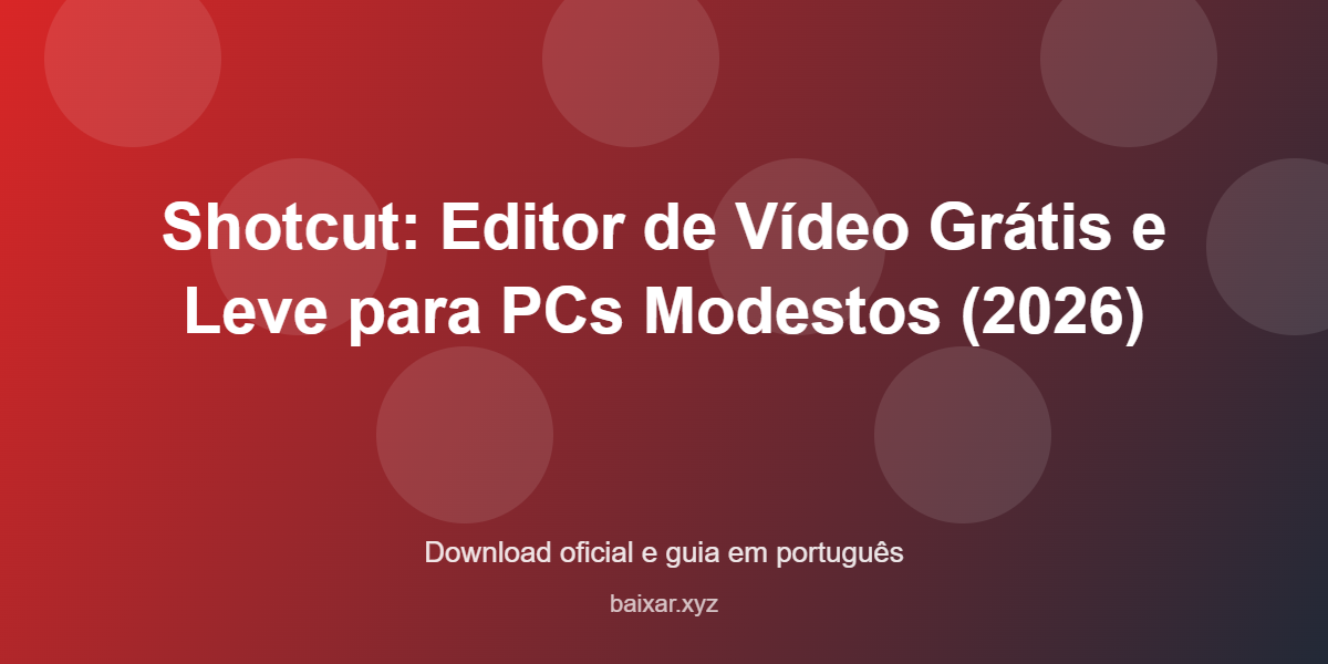 Shotcut editor video gratuito windows 2025 featured corrigida