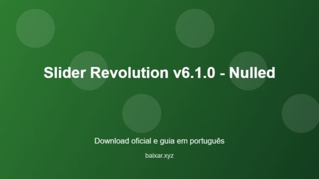 Slider Revolution v6.1.0 - Nulled - imagem destacada do guia de download oficial em português
