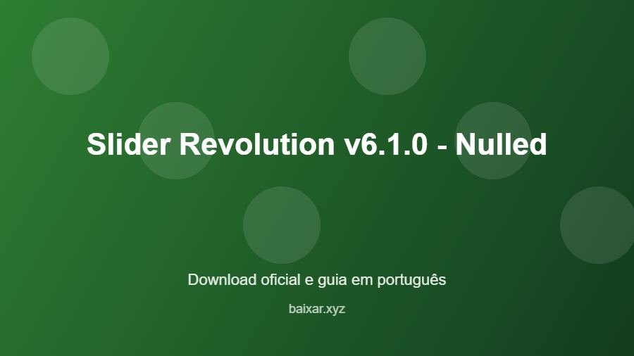 Slider Revolution v6.1.0 - Nulled - imagem destacada do guia de download oficial em português
