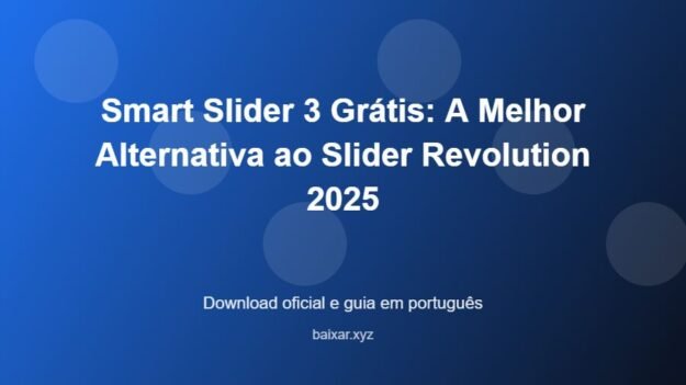 Smart Slider 3 Grátis: A Melhor Alternativa ao Slider Revolution 2025 - imagem destacada do guia de download oficial em português
