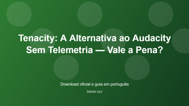tenacity-alternativa-audacity-sem-telemetria-featured-corrigida Tenacity alternativa audacity sem telemetria featured corrigida