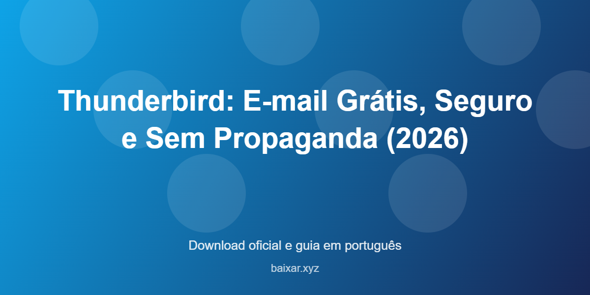 Thunderbird email gratuito alternativa outlook 2025 featured corrigida