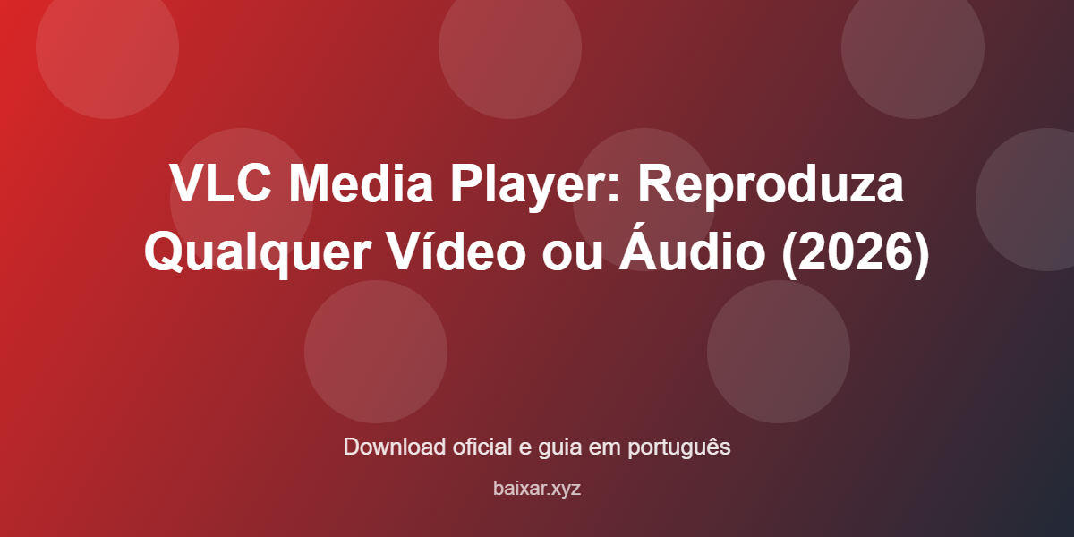 vlc-media-player-reprodutor-universal-featured-corrigida Vlc media player reprodutor universal featured corrigida