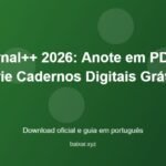 Xournal++ 2026: Anote em PDFs e Crie Cadernos Digitais Grátis - imagem destacada do guia de download oficial em português