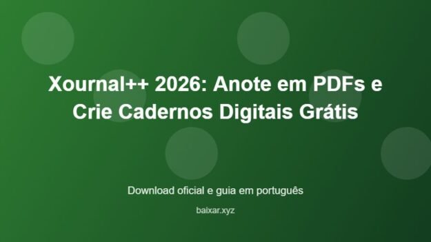 Xournal++ 2026: Anote em PDFs e Crie Cadernos Digitais Grátis – download oficial e guia Xournal++ 2026: Anote em PDFs e Crie Cadernos Digitais Grátis - imagem destacada do guia de download oficial em português