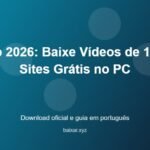yt-dlp 2026: Baixe Vídeos de 1.000+ Sites Grátis no PC - imagem destacada do guia de download oficial em português