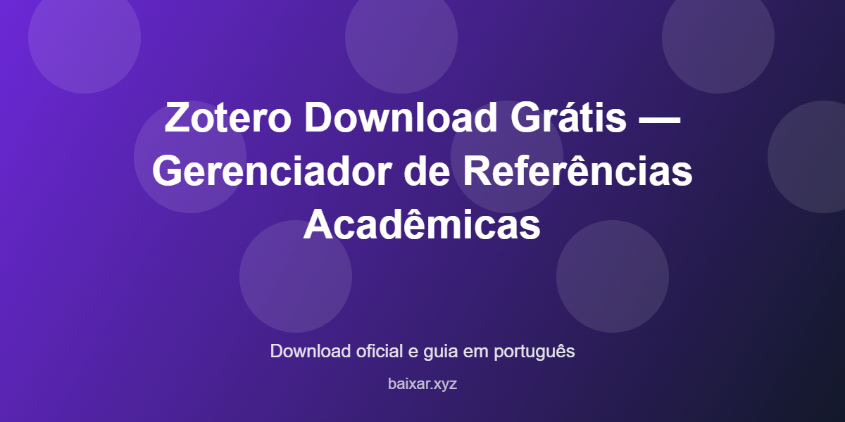 zotero-download-gratis-gerenciador-de-referencias-academicas-featured-corrigida Zotero download gratis gerenciador de referencias academicas featured corrigida