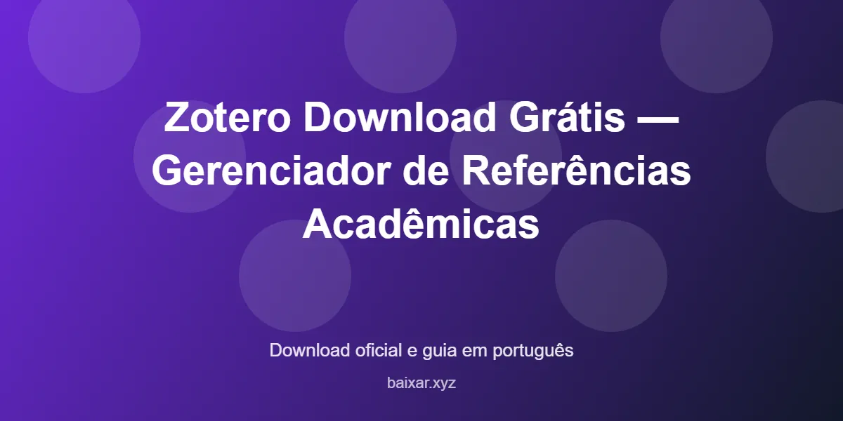 zotero-download-gratis-gerenciador-de-referencias-academicas-featured-corrigida Zotero download gratis gerenciador de referencias academicas featured corrigida