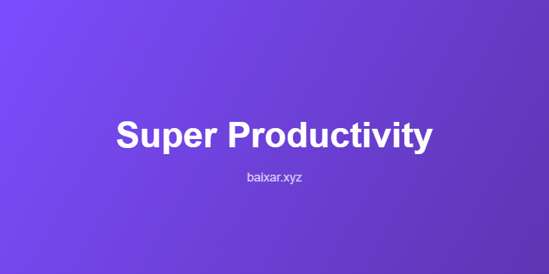 Super productivity featured